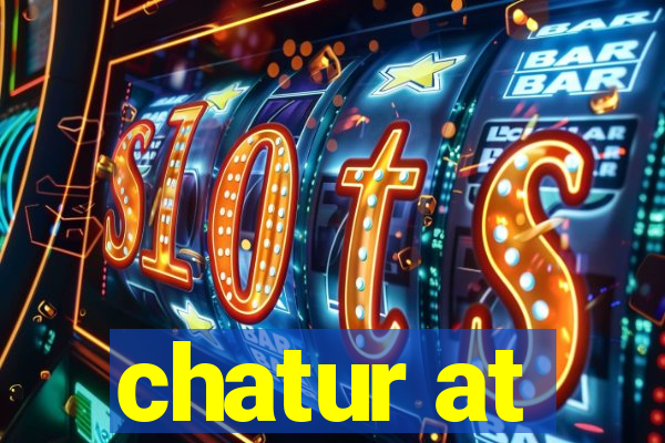 chatur at